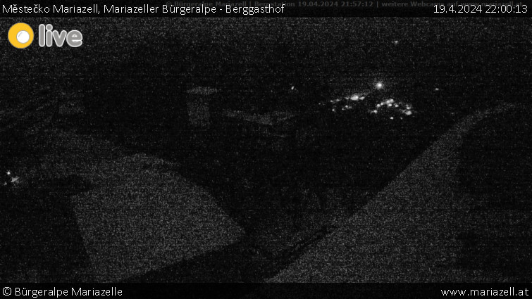 Městečko Mariazell - Mariazeller Bürgeralpe - Berggasthof - 19.4.2024 v 22:00
