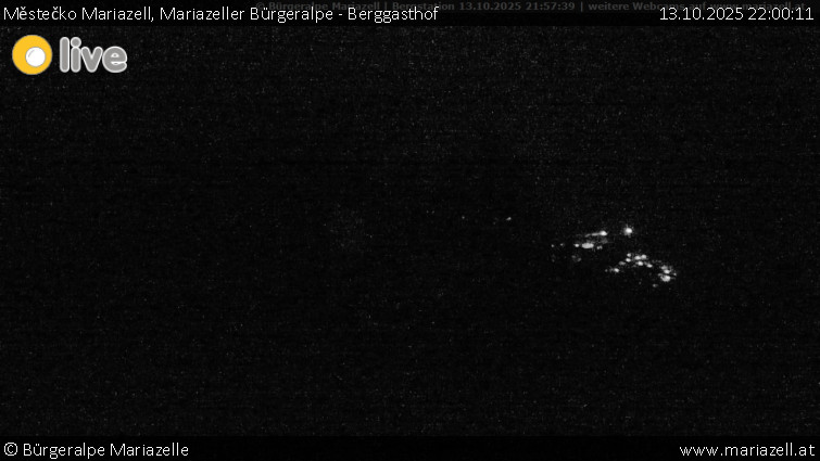 Městečko Mariazell - Mariazeller Bürgeralpe - Berggasthof - 13.10.2025 v 22:00 Městečko Mariazell - Mariazeller Bürgeralpe - Berggasthof - 13.10.2025 v 22:00