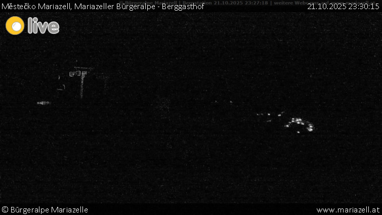 Městečko Mariazell - Mariazeller Bürgeralpe - Berggasthof - 21.10.2025 v 23:30 Městečko Mariazell - Mariazeller Bürgeralpe - Berggasthof - 21.10.2025 v 23:30
