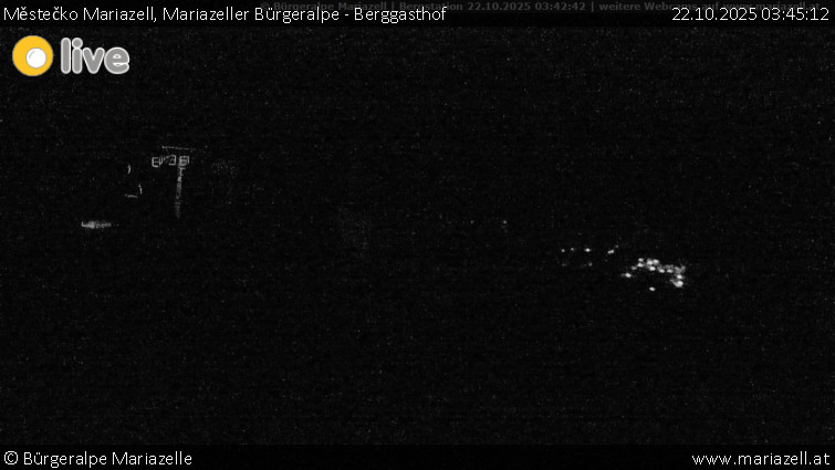 Městečko Mariazell - Mariazeller Bürgeralpe - Berggasthof - 22.10.2025 v 03:45 Městečko Mariazell - Mariazeller Bürgeralpe - Berggasthof - 22.10.2025 v 03:45