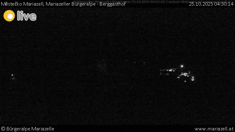 Městečko Mariazell - Mariazeller Bürgeralpe - Berggasthof - 25.10.2025 v 04:30 Městečko Mariazell - Mariazeller Bürgeralpe - Berggasthof - 25.10.2025 v 04:30