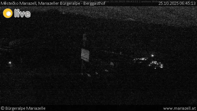 Městečko Mariazell - Mariazeller Bürgeralpe - Berggasthof - 25.10.2025 v 06:45 Městečko Mariazell - Mariazeller Bürgeralpe - Berggasthof - 25.10.2025 v 06:45