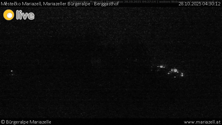 Městečko Mariazell - Mariazeller Bürgeralpe - Berggasthof - 28.10.2025 v 04:30 Městečko Mariazell - Mariazeller Bürgeralpe - Berggasthof - 28.10.2025 v 04:30