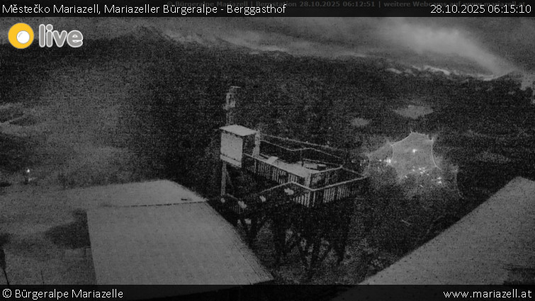 Městečko Mariazell - Mariazeller Bürgeralpe - Berggasthof - 28.10.2025 v 06:15 Městečko Mariazell - Mariazeller Bürgeralpe - Berggasthof - 28.10.2025 v 06:15