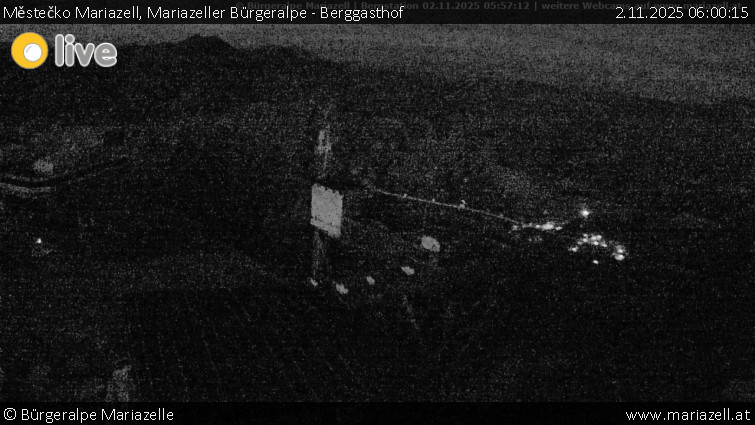 Městečko Mariazell - Mariazeller Bürgeralpe - Berggasthof - 2.11.2025 v 06:00 Městečko Mariazell - Mariazeller Bürgeralpe - Berggasthof - 2.11.2025 v 06:00